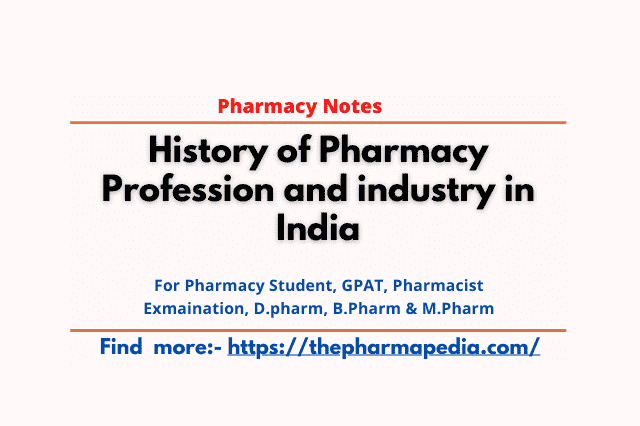 History of Pharmacy Profession, India, Pharmapedia, ThePharmapedia