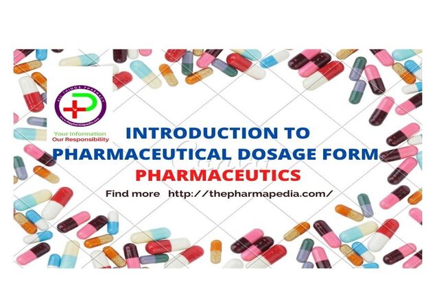 Dosage form, Classification, Pharmaceutics, Pharmapedia, The Pharmapedia, Pharmaceutical,