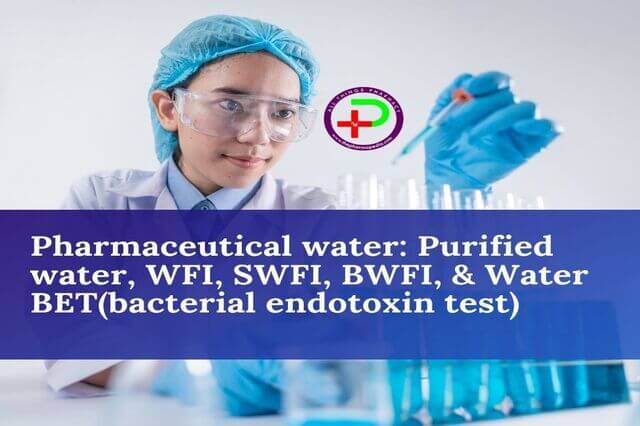 Pharmaceutical Water,