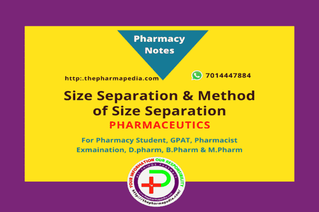 Official standard of powder, mechanism of size separation, Principle of size separation; Notes for D.Pharm, B.Pharm, GPAT, Pharmacist