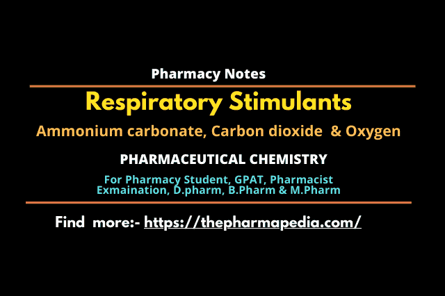 Respiratory Stimulants, the pharmapedia, Pharmapedia AMMONIUM CARBONATE, Carbon dioxide & Oxygen