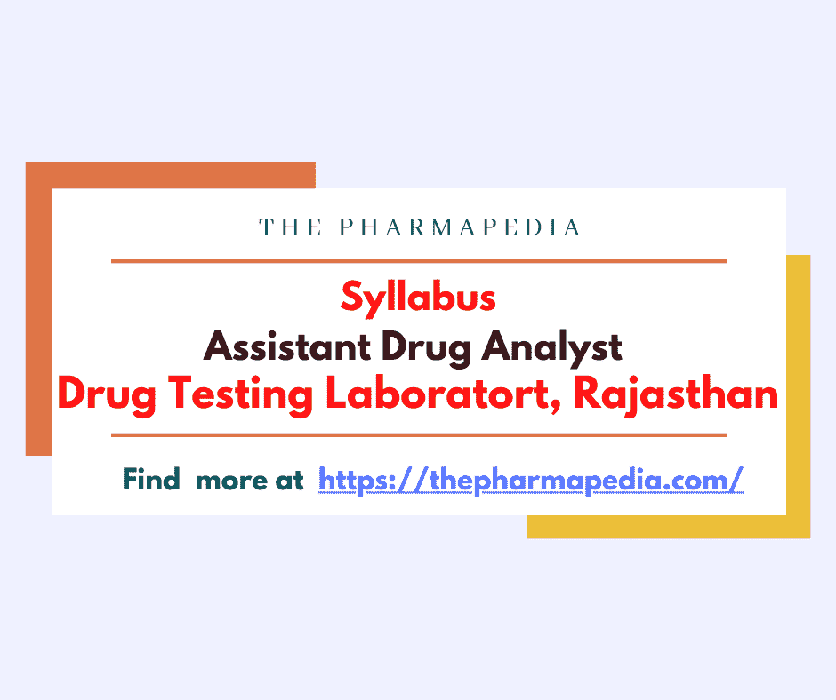 Assistant drug analyst, Drug testing laboratory, Rajasthan, RUHS, Drug Analyst, Pharmapedia, The Pharmapedia