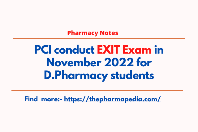 Pharma, EXIT, Exam, D.Pharm, Diploma in Pharmacy, Pharmapedia