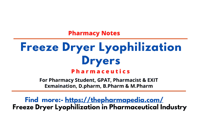 Freeze drying, Lyophilization