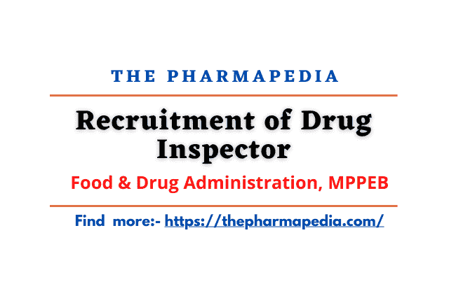 Drug Inspector, FDA, MP