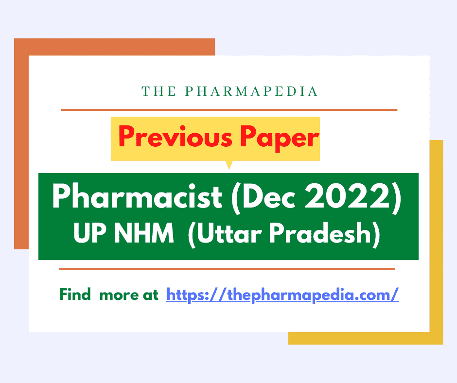 UP, NHM, Pharmacist, Paper, Question, Pharmapedia, The Pharmapedia, Solved, Exam