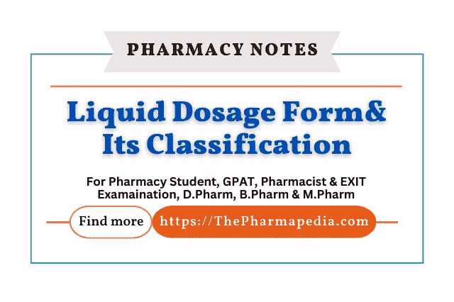 Liquid, Dosage form, Classification, Pharmaceutics, Pharmacy notes,