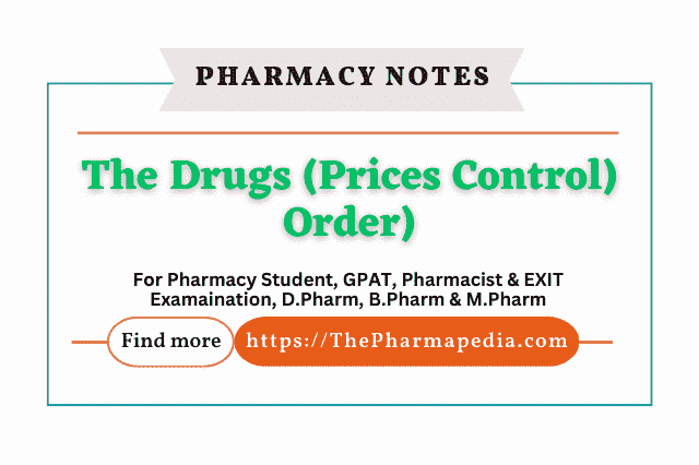 DPCO, Drug Price control order, Pharmacy notes,