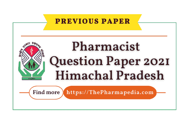 Pharmacist, paper, Question, 2021, HP, HPSSSB, Pharmapedia