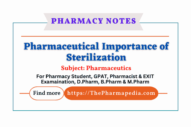 Sterilization, Pharmaceutics, Pharmapedia