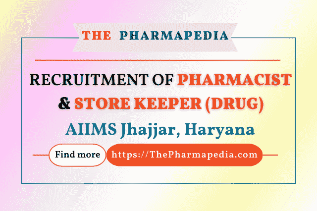 AIIMS, Pharmacist, Vacancy, Pharmapedia, The Pharmapedia