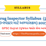 GPSC, Gujrat, Drug Inspector, Syllabus, 2023, Pharmapedia