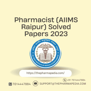 AIIMS, Raipur, Pharmacist, Solved, Paper, Exam, Question, Pharmapedia