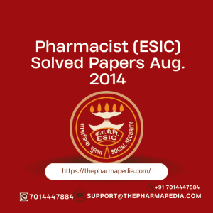 ESIC, Pharmacist, Question Paper, 2018, Pharmapedia,