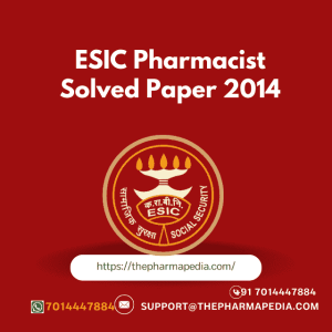 ESIC, Pharmacist, Solved, Answer Key, 2014, Question, paper, Pharmapedia, The Pharmapedia